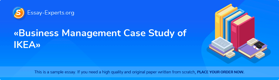 «Business Management Case Study of IKEA»