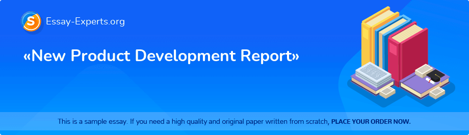 «New Product Development Report»