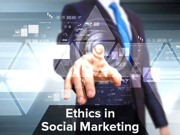 Ethics in Social Marketing Ethics in Social Marketing