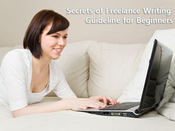 Secrets of Freelance Writing Secrets of Freelance Writing